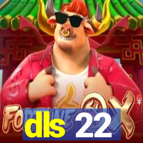 dls 22